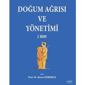 Doğum Ağrısı ve Yönetimi - Nobel Tıp Kitabevleri