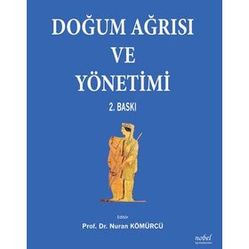 Doğum Ağrısı ve Yönetimi - Nobel Tıp Kitabevleri