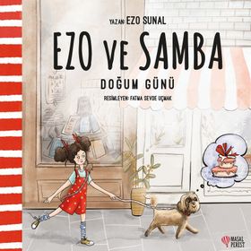 Doğum Günü - Ezo ve Samba Masal Perest Yayınları