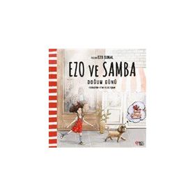 Doğum Günü - Ezo ve Samba Masal Perest Yayınları