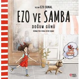 Doğum Günü - Ezo ve Samba Masal Perest Yayınları