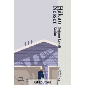 Doğum Lekeli Kadın Hakan Nesser