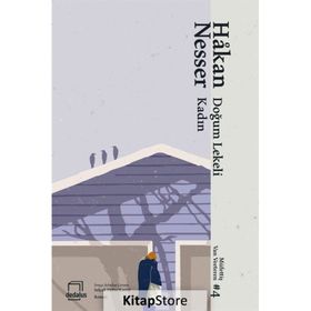 Doğum Lekeli Kadın Hakan Nesser