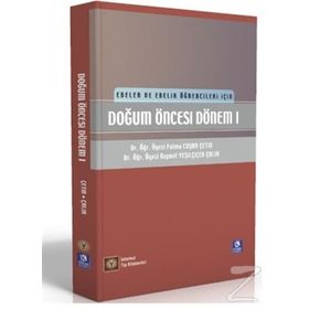 Doğum Öncesi Dönem 1 - Kıymet Yeşilçiçek Çalık
