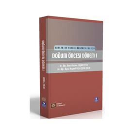 Doğum Öncesi Dönem 1 - Kıymet Yeşilçiçek Çalık