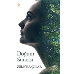 Doğum Sancısı - Zeliyha Çınar