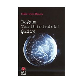 DOĞUM TARIHINIZDEKI ŞIFRE - NILDA FERHAN EFEÇINAR
