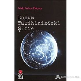 DOĞUM TARIHINIZDEKI ŞIFRE - NILDA FERHAN EFEÇINAR