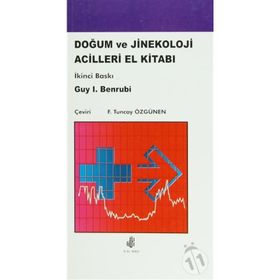 DOĞUM VE JINEKOLOJI ACILLERI EL KİTABI - TUNCAY ÖZGÜVEN