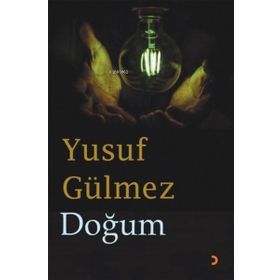 Doğum - Yusuf Gülmez - Cinius Yayınları