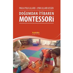Doğumdan İtibaren Montessori - Lynn Lillard Jessen