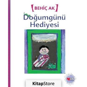 DOĞUMGÜNÜ HEDIYESI - BEHİÇ AK