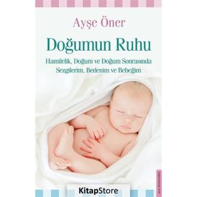 Doğumun Ruhu - Ayşe Öner