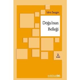 Doğu’nun Belleği - İdris Sezgin