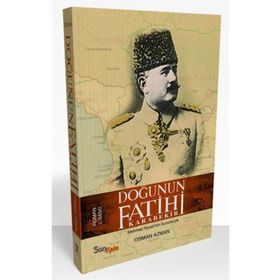 Doğunun Fatihi Karabekir - Osman Azman