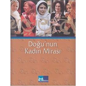 Doğu’nun Kadın Mirası - kollektif
