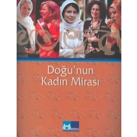 Doğu’nun Kadın Mirası - kollektif