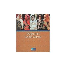 Doğu’nun Kadın Mirası - kollektif