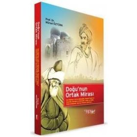 DOĞU'NUN ORTAK MIRASI - MÜRSEL ÖZTÜRK