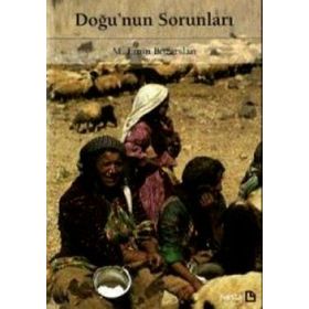 DOĞU'NUN SORUNLARI - M EMIN BOZARSLAN