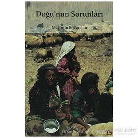 DOĞU'NUN SORUNLARI - M EMIN BOZARSLAN