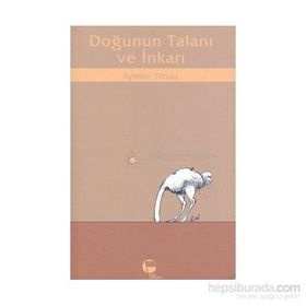 Doğunun Talanı ve İnkarı - Aytekin Yılmaz