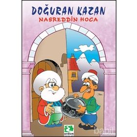 DOĞURAN KAZAN - NASREDDIN HOCA