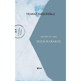 Doğurgan Yara Sezai Karakoç Şule Yayınları