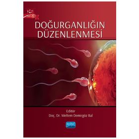 Doğurganlığın Düzenlenmesi - Meltem Demirgöz Bal