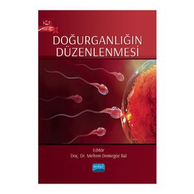 Doğurganlığın Düzenlenmesi - Meltem Demirgöz Bal