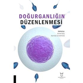 Doğurganlığın Düzenlenmesi - Meltem Demirgöz Bal