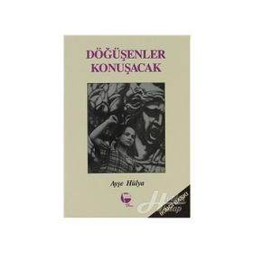 Döğüşenler Konuşacak Belge Yayınları