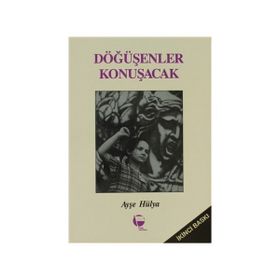 Döğüşenler Konuşacak Belge Yayınları