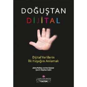 Doğuştan Dijital / John Palfrey