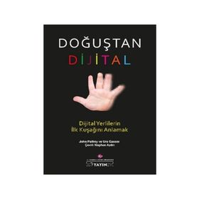 Doğuştan Dijital / John Palfrey