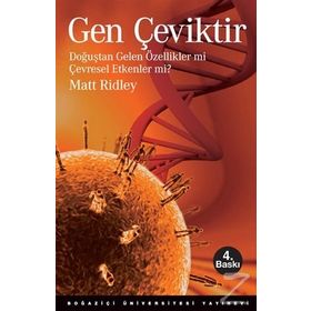 Doğuştan Gelen Özellikler Mi Çevresel Etkenler Mi? - Matt Ridley