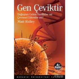 Doğuştan Gelen Özellikler Mi Çevresel Etkenler Mi? - Matt Ridley