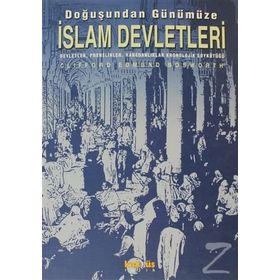 Doğuşundan Günümüze İslam Devletleri - Clifford Edmund Bosworth
