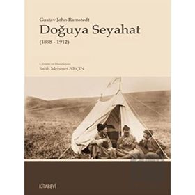Doğuya Seyahat 1898 - 1912 - Kitabevi Yayınları