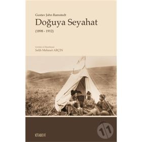 Doğuya Seyahat 1898 - 1912 - Kitabevi Yayınları