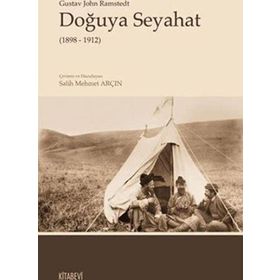 Doğuya Seyahat 1898 - 1912 - Kitabevi Yayınları