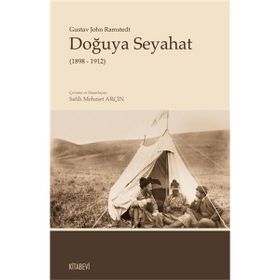Doğuya Seyahat 1898 - 1912 - Kitabevi Yayınları