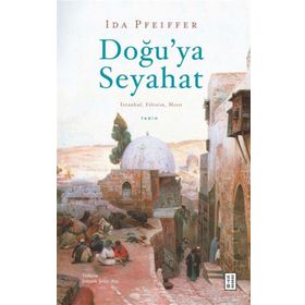 Doğu’ya Seyahat Ketebe Yayınları