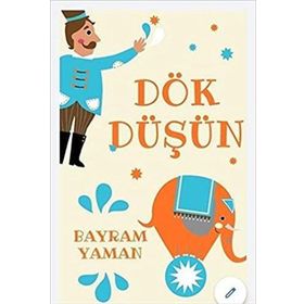 Dök Düşün - Bayram Yaman