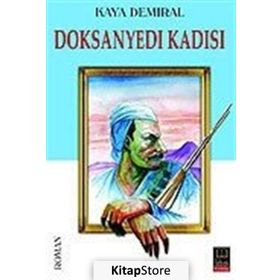 DOKSANYEDI KADISI - KAYA DEMIRAL