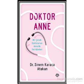 Doktor Anne - Sinem Karaca Atakan