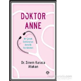 Doktor Anne - Sinem Karaca Atakan