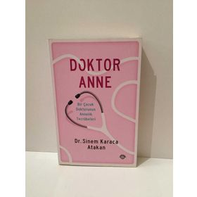 Doktor Anne - Sinem Karaca Atakan