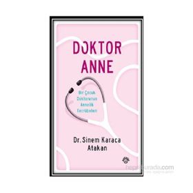 Doktor Anne - Sinem Karaca Atakan