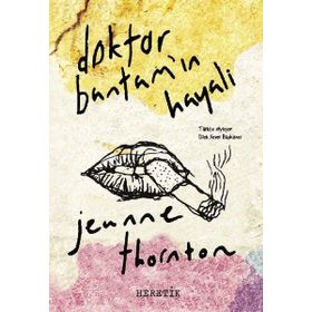 Doktor Bantam'ın Hayali - Jeanne Thornton